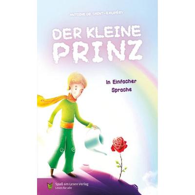 Der kleine Prinz, Taschenbuch von Antoine de Saint-Exupery, Spaß am Lesen, 978-3-947185-44-3