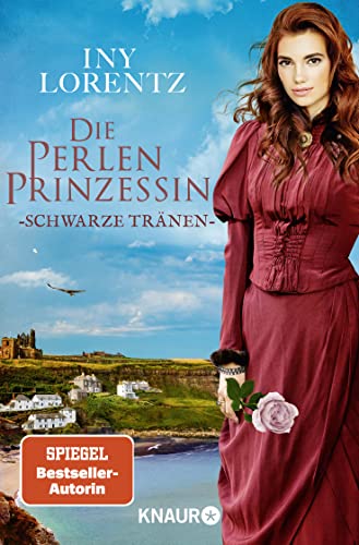 Iny Lorentz - Die Perlenprinzessin. Schwarze Tränen: Roman Eine historische Familiensaga vom »Königspaar der deutschen Bestsellerliste« DIE ZEIT (Südsee-Saga, Band 5) - Preis vom 15.10.2026 23:06:25 h