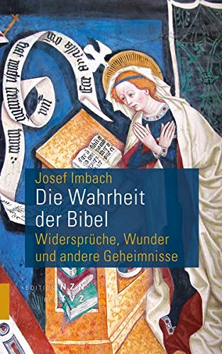 Josef Imbach - Die Wahrheit der Bibel: Widersprüche, Wunder und andere Geheimnisse - Preis vom 18.10.2026 19:22:15 h