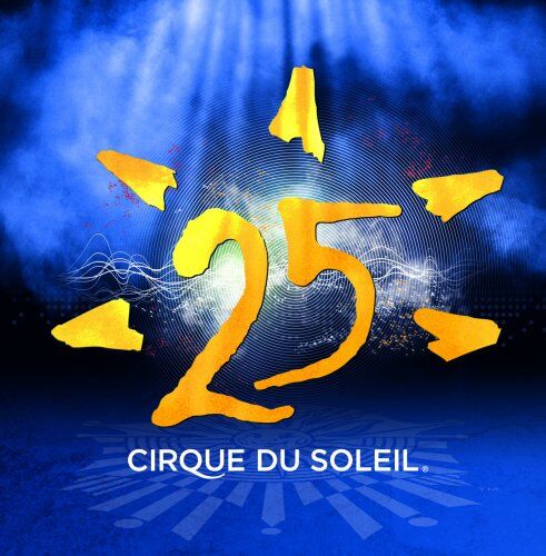 Cirque du Soleil - 25 - Preis vom 30.09.2026 22:30:23 h