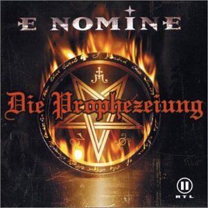 E Nomine - Prophezeiung die - Preis vom 09.10.2026 07:28:09 h