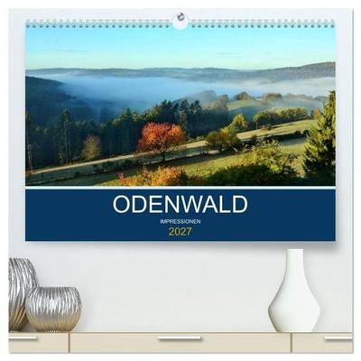 Odenwald - Impressionen (hochwertiger Premium Wandkalender 2027 DIN A2 quer), Kunstdruck in Hochglanz