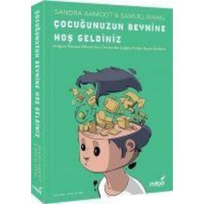 Cocugunuzun Beynine Hos Geldiniz, Taschenbuch von Samuel Wang,Sandra Aamodt, Indigo Kitap