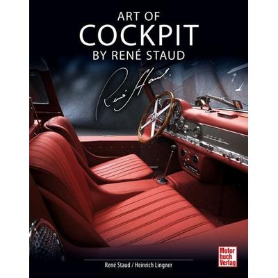 Art of Cockpit, Gebundene Ausgabe von René Staud,Heinrich Lingner, Motorbuch Verlag, 978-3-613-04404-3