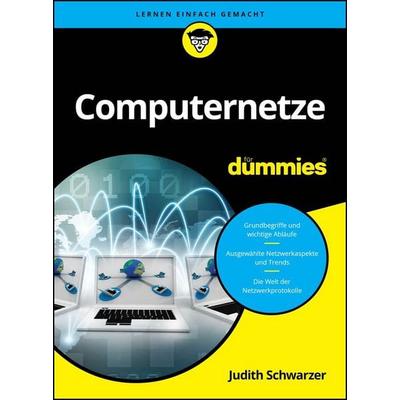 Computernetze für Dummies, Taschenbuch von Judith Schwarzer, Wiley-VCH, 978-3-527-72168-9