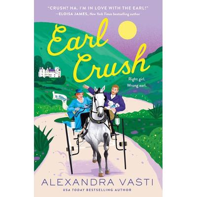 Earl Crush, Taschenbuch von Alexandra Vasti, Macmillan USA