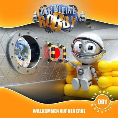 Folge 1 - Willkommen auf der Erde - Der kleine Robby, Audio, 4067248357569