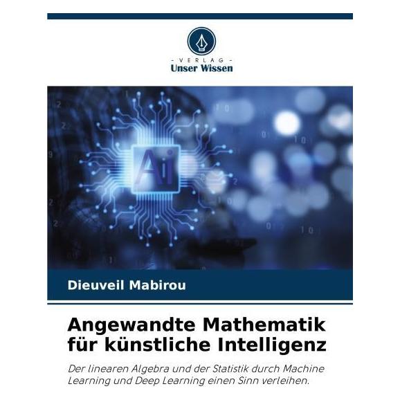 Bod Angewandte Mathematik für künstliche Intelligenz (Deutsch, Softcover, Dieuveil Mabirou) (63620137)