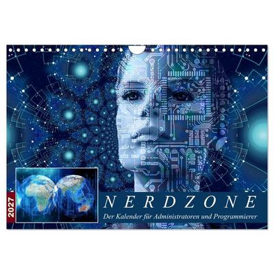 Nerdzone Der Kalender für Administratoren und Programmierer (Wandkalender 2027 DIN A4 quer), CALVENDO Monatskalender