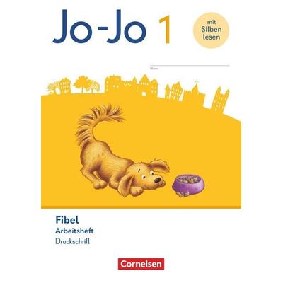 Jo-Jo Fibel 1. Schuljahr - Arbeitsheft in Druckschrift - Mit Lauttabelle und Lernspurenheft, Taschenbuch von , Cornelsen Verlag
