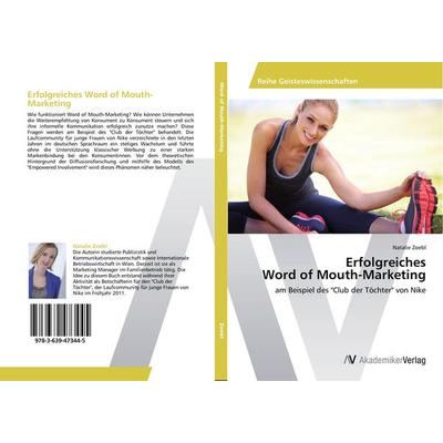 Erfolgreiches Word of Mouth-Marketing, Taschenbuch von Natalie Zoebl, AV Akademikerverlag, 978-3-639-47344-5