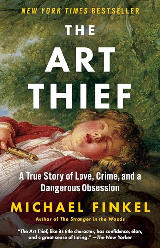 Michael Finkel - The Art Thief: A True Story of Love, Crime, and a Dangerous Obsession - Preis vom 19.10.2026 19:33:35 h