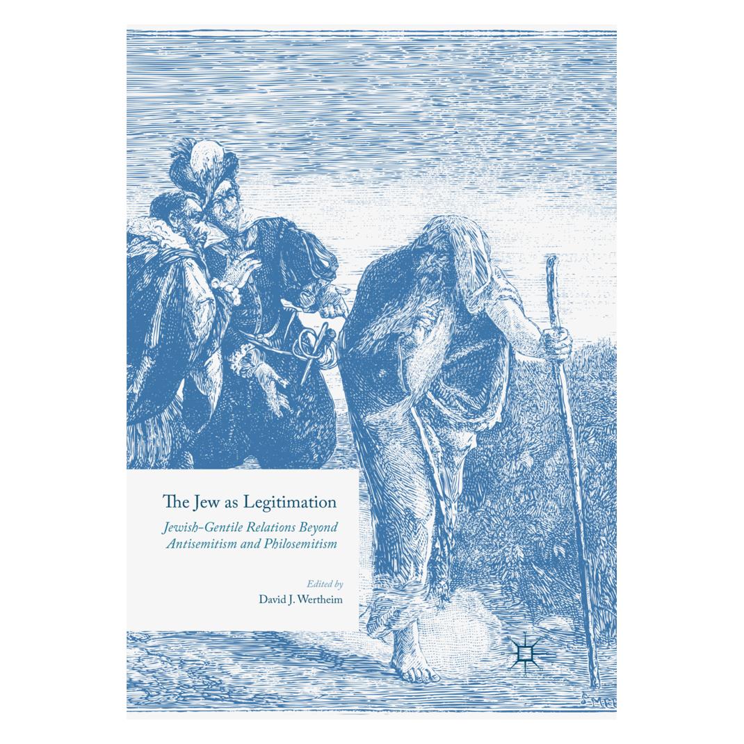 Springer The Jew as Legitimation (Englisch, Softcover, David J. Wertheim) (56003250)