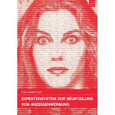 Expertensystem zur Beurteilung von Anzeigenwerbung, Taschenbuch von Franz-Rudolf Esch, Physica, 978-3-7908-0518-5