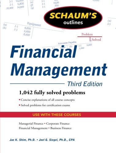 Jae Shim - Schaum's Outline of Financial Management, Third Edition (Schaum's Outline Series) - Preis vom 10.10.2026 11:48:34 h