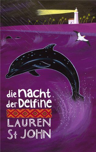 Lauren St. John - Die Nacht der Delfine - Preis vom 11.10.2026 03:10:56 h