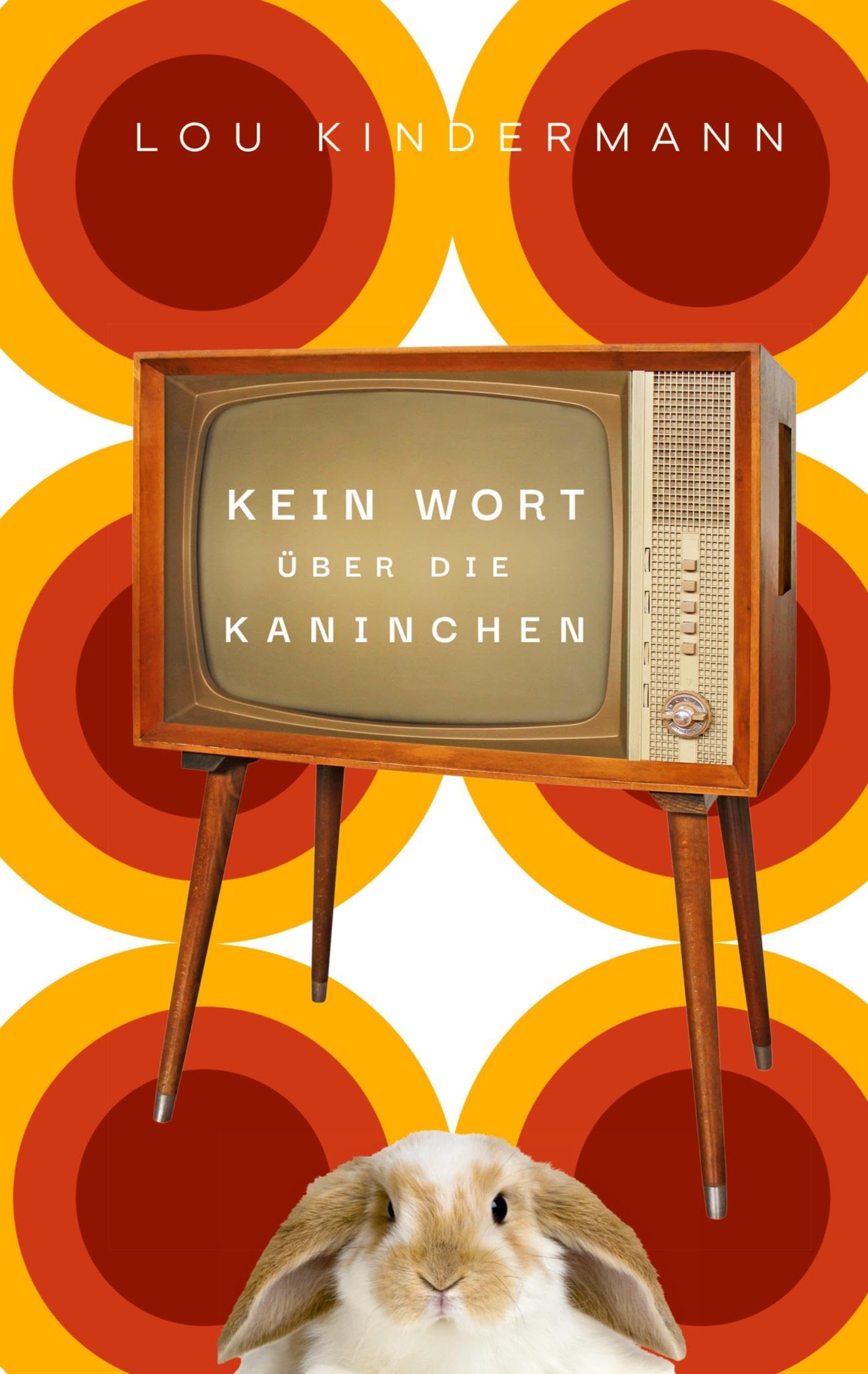 Lou Kindermann - Kein Wort über die Kaninchen - Preis vom 13.10.2026 11:25:28 h