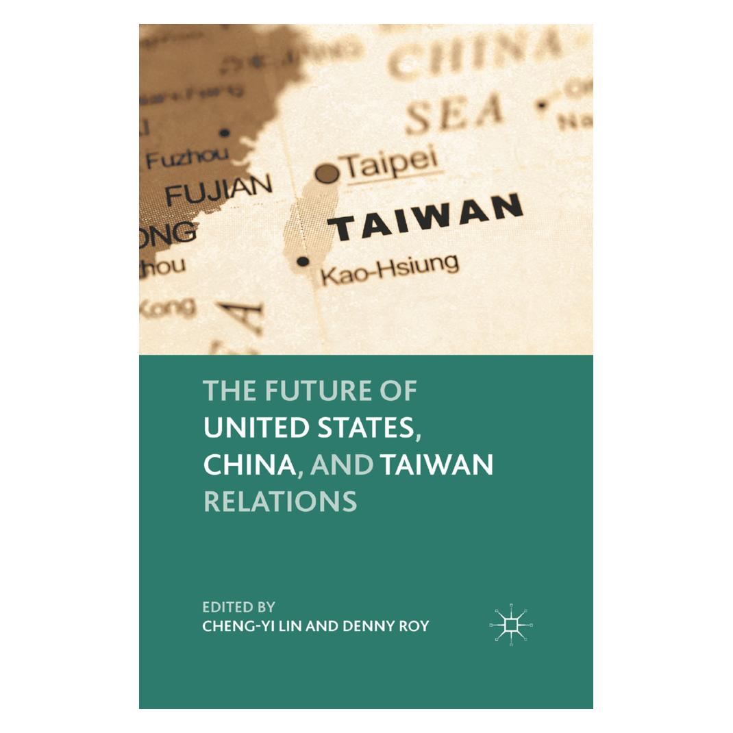 Springer The Future of United States, China, and Taiwan Relations (Englisch, Softcover, C. Lin, D. Roy) (55836219)