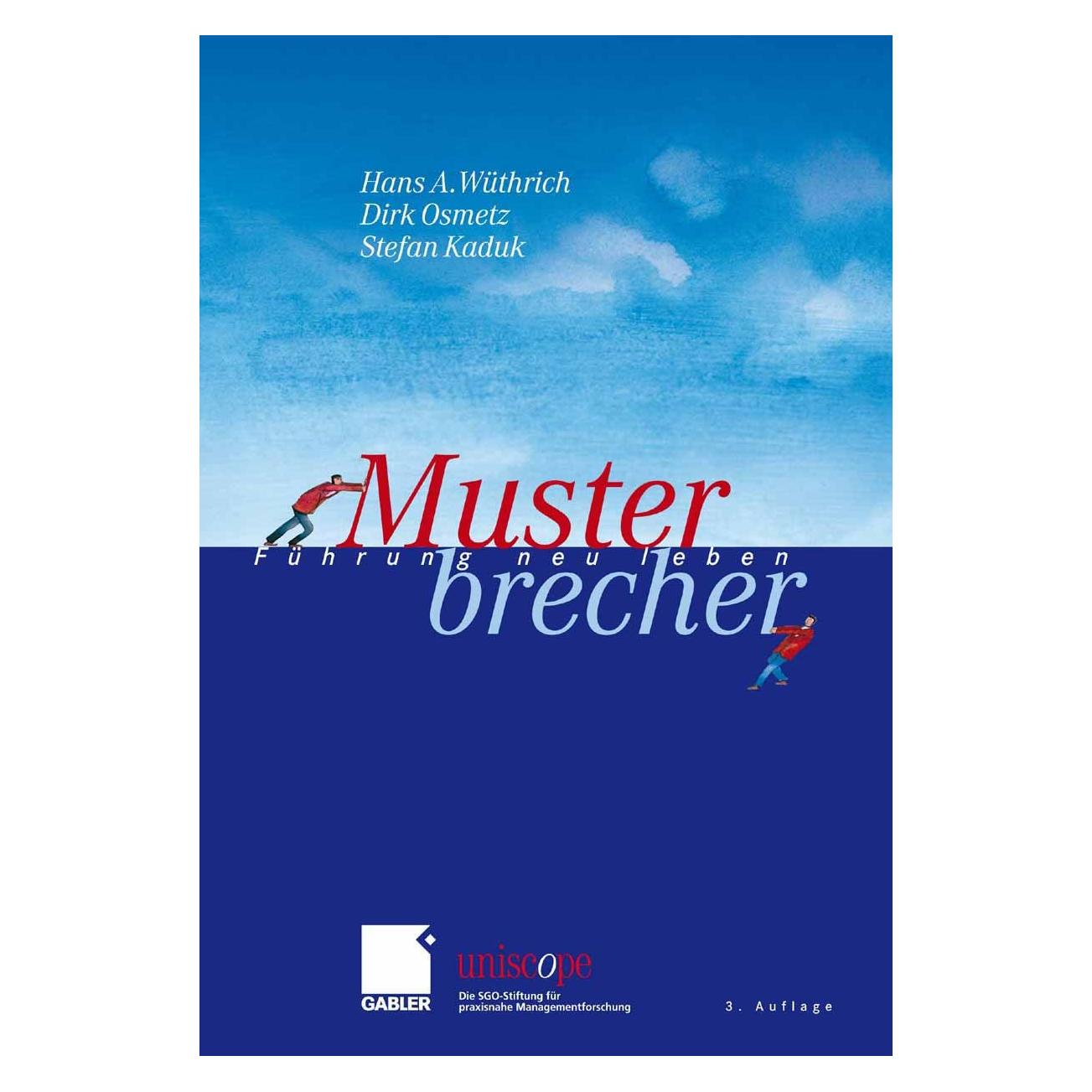 Gabler Musterbrecher (Deutsch, Hardcover, Dirk Osmetz, Hans A. Wüthrich, Stefan Kaduk) (9783834910318)