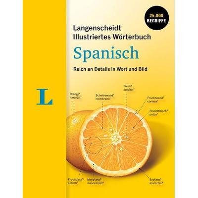 Langenscheidt Illustriertes Wörterbuch Spanisch, Taschenbuch von , Langenscheidt bei PONS Langenscheidt GmbH, 978-3-12-514426-2