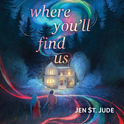 Where You'll Find Us - Jen St. Jude, Audio, 9781547611423