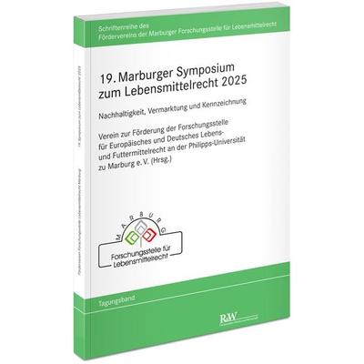 19. Marburger Symposium zum Lebensmittelrecht 2025, Taschenbuch von Klaus Voss, Fachmedien Recht und Wirtschaft in Deutscher Fachverlag GmbH,