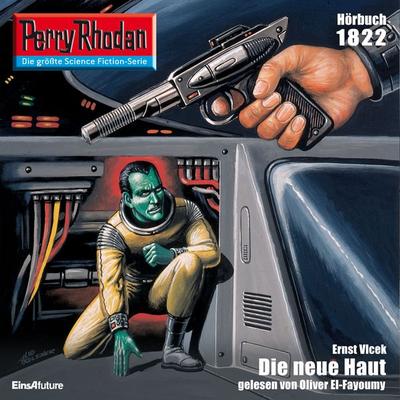 Perry Rhodan 1822: Die neue Haut - Ernst Vlcek, Audio, 4056198970058