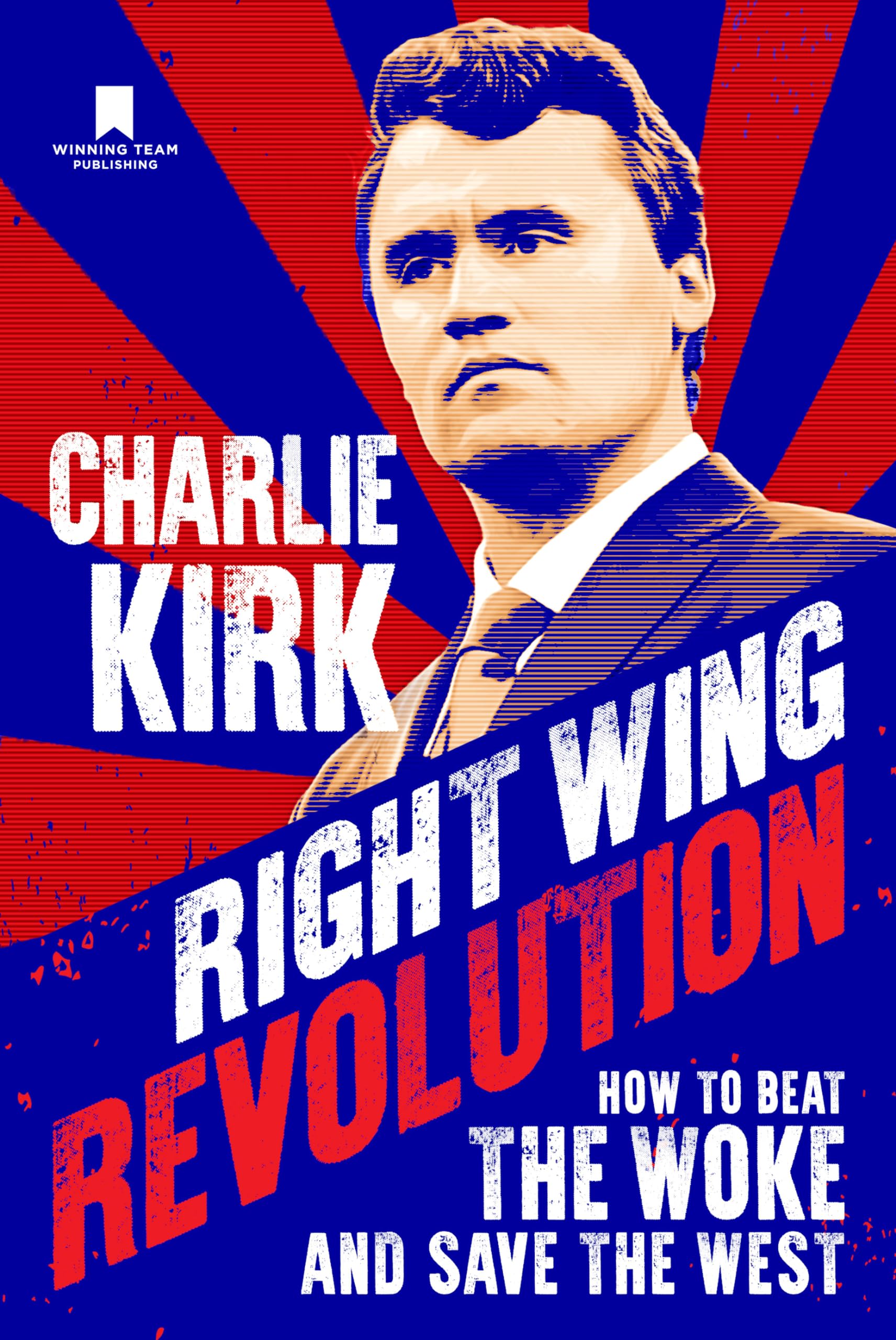 Charlie Kirk - Right Wing Revolution: How to Beat the Woke and Save the West - Preis vom 07.10.2026 11:45:10 h