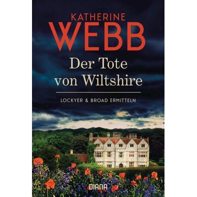 Der Tote von Wiltshire - Lockyer & Broad ermitteln, Taschenbuch von Katherine Webb, Diana
