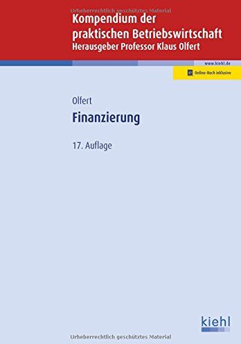 Klaus Olfert - Finanzierung (Kompendium der praktischen Betriebswirtschaft) - Preis vom 30.09.2026 09:01:18 h