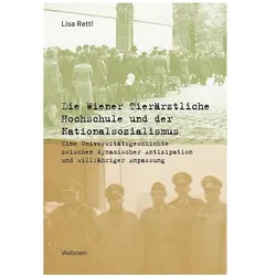 Die Wiener Tierärztliche Hochschule und der Nationalsozialismus, Fachbücher von Lisa Rettl