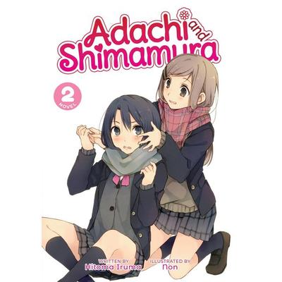 Adachi and Shimamura (Light Novel) Vol. 2, Taschenbuch von Hitoma Iruma, Seven Seas Entertainment, 978-1-64505-539-6