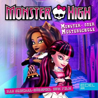 Monster- Oder Musterschule (Das Original-Hörspiel zum Film) - Tanja Schmitz,Susanne Sternberg, Audio, 4029759214038