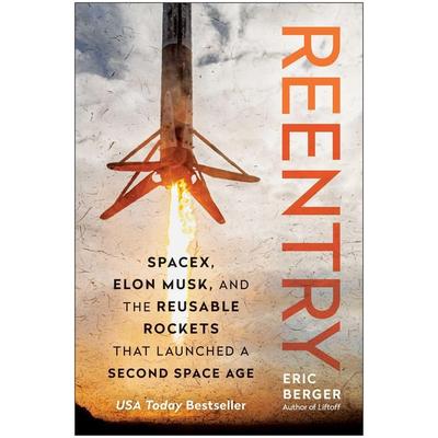 Reentry, Gebundene Ausgabe von Eric Berger, Random House N.Y., 978-1-63774-527-4