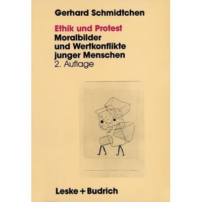 Ethik und Protest, Taschenbuch von Gerhard Schmidtchen, VS Verlag für Sozialwissenschaften, 978-3-322-92549-7