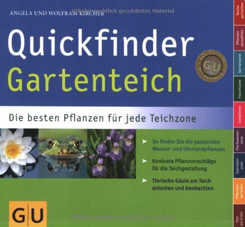Angela Kircher - Quickfinder Gartenteich: Die besten Pflanzen für jede Teichzone. So finden Sie die passenden Wasser- und Uferrandpflanzen. (GU Quickfinder Garten) - Preis vom 02.10.2026 23:42:20 h