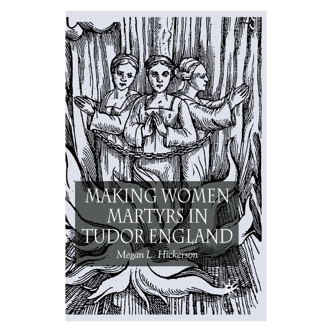 Springer Making Women Martyrs in Tudor England (Englisch, Softcover, M. Hickerson) (55820941)