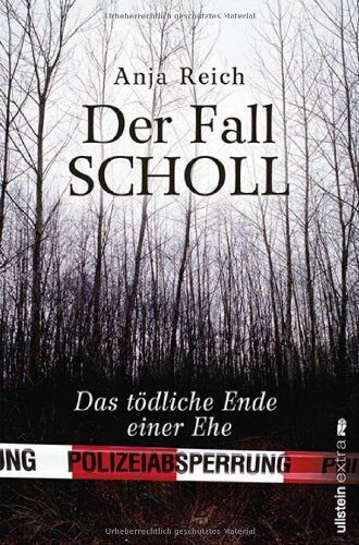 Anja Reich - Der Fall Scholl: Das tödliche Ende einer Ehe - Preis vom 11.10.2026 03:10:56 h