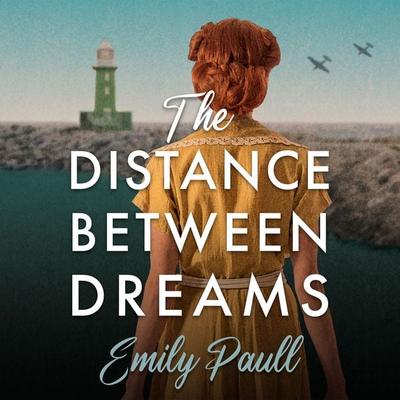 The Distance Between Dreams - Emily Paull, Audio, 9781399196239