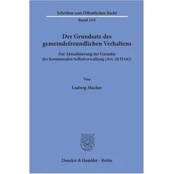 Der Grundsatz des gemeindefreundlichen Verhaltens., Fachbücher von Ludwig Macher