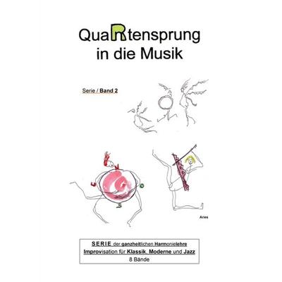 QuaRtensprung in die Musik, Taschenbuch von . Aries, Tredition, 978-3-347-01959-1
