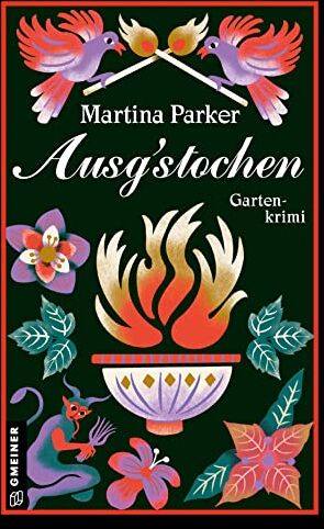Martina Parker - Ausgstochen: Gartenkrimi (Klub der Grünen Daumen) (Kriminalromane im GMEINER-Verlag) - Preis vom 10.10.2026 11:48:34 h