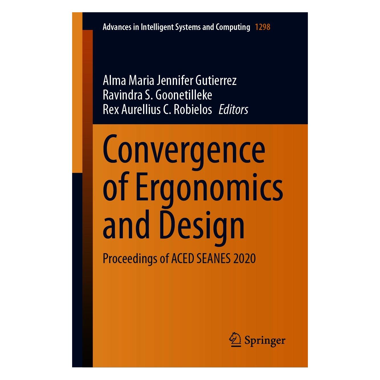 Springer Convergence of Ergonomics and Design (Englisch, Hardcover, Alma Maria Jennifer Gutierrez, Ravindra S. Goonetilleke, Rex Aurellius C. Robielos) (9783030633349)