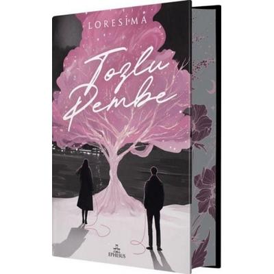 Tozlu Pembe 1 Ciltli, Yan Boyamali, Taschenbuch von Loresima, Ephesus Yayinlari