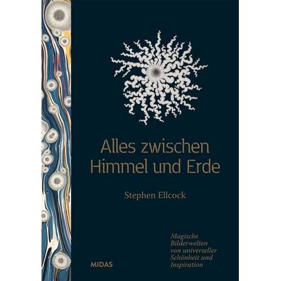 Alles zwischen Himmel und Erde, Gebundene Ausgabe von Stephen Ellcock, Midas Collection, 978-3-03876-234-8