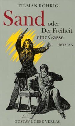 Tilman Röhrig - Sand oder Der Freiheit eine Gasse - Preis vom 30.09.2026 22:30:23 h