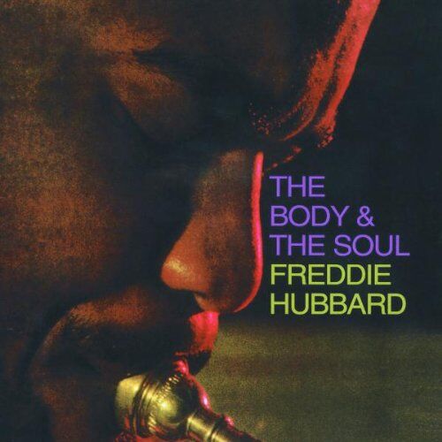 Freddie Hubbard - The Body & The Soul (Impulse Master Sessions) - Preis vom 27.09.2026 03:53:48 h