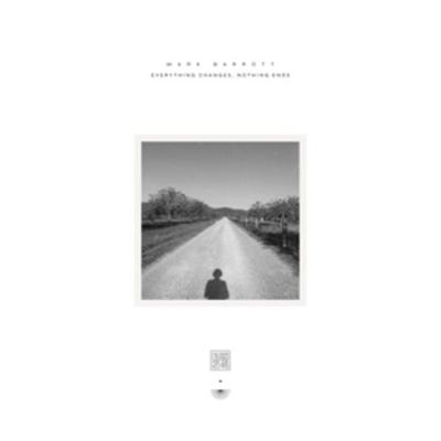 Everything Changes,Nothing Ends - Mark Barrott, Vinyl