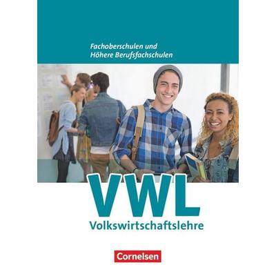 W plus V - Wirtschaft für Fachoberschulen und Höhere Berufsfachschulen - VWL - Allgemeine Ausgabe (5., überarbeitete Auflage), Taschenbuch von