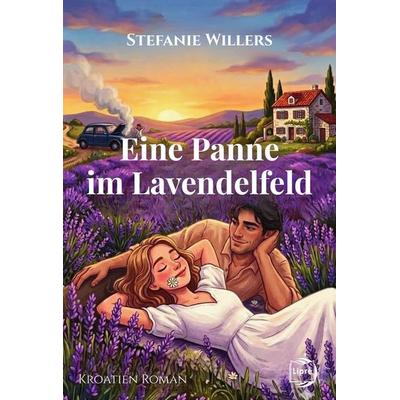 Eine Panne im Lavendelfeld, Taschenbuch von Stefanie Willers, Franzius Verlag GmbH, 978-3-96050-312-5